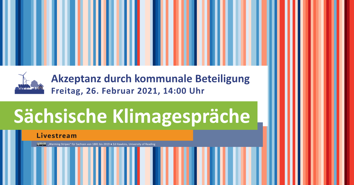 Videomitschnitt: Akzeptanz durch kommunale Beteiligung - Sächsische Klimagespräche - Freitag, 26. Februar 2021