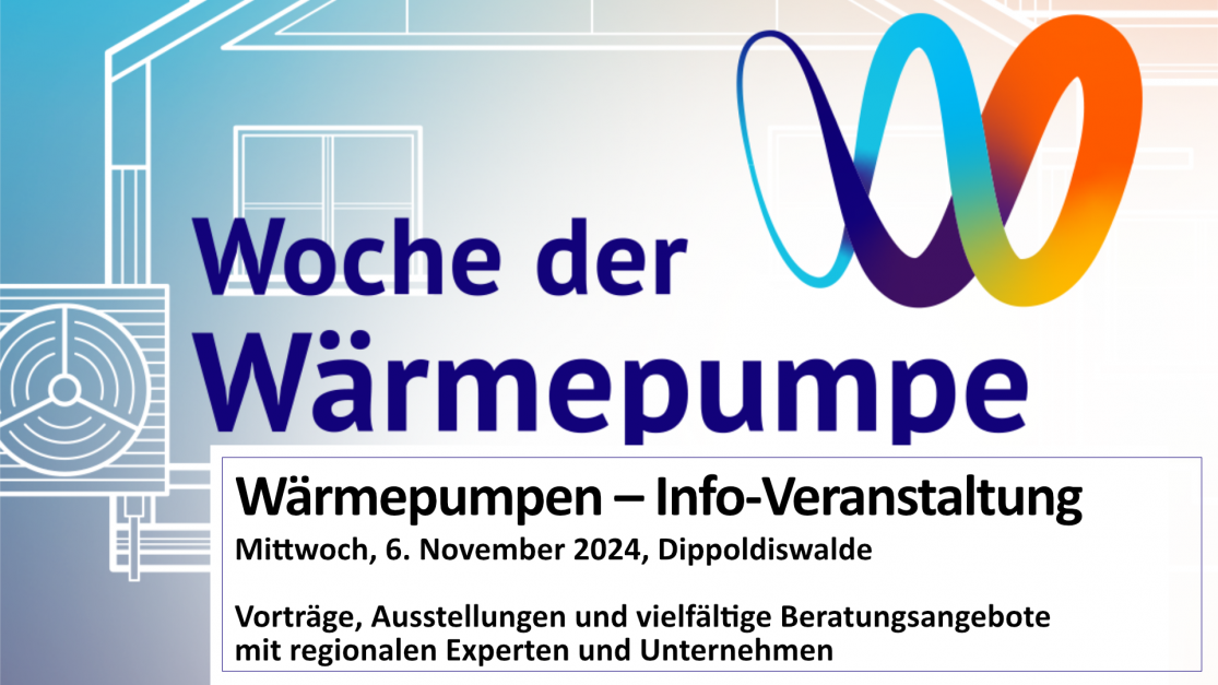 Wärmepumpen-Infotag mit Vorträgen, Ausstellern und individueller Beratung in Dippoldiswalde Wärmepumpen-Infotag mit Vorträgen, Ausstellern und individueller Beratung in Dippoldiswalde